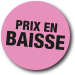 Prix en baisse